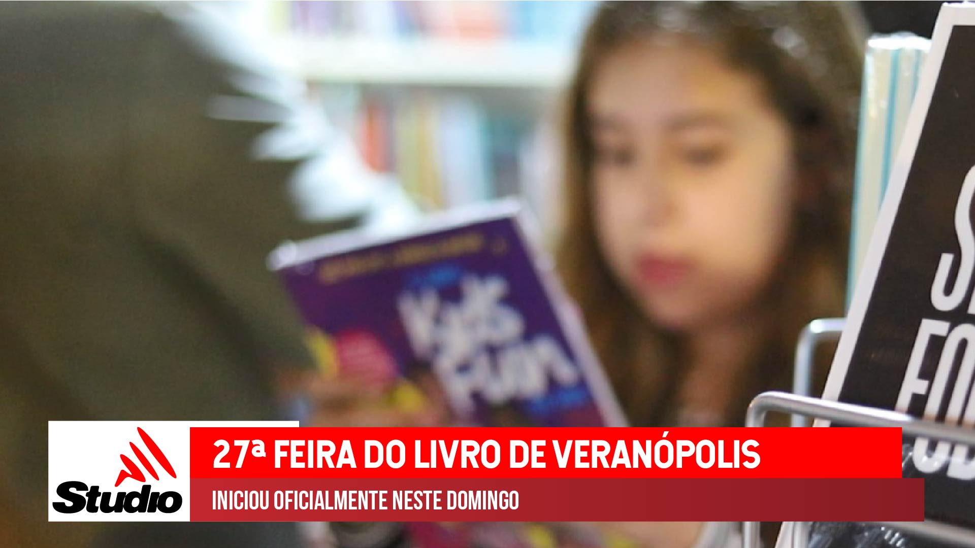 Studio Notícias | Studio TV Studio TV | Inicia a 27ª Feira do Livro de Veranópolis