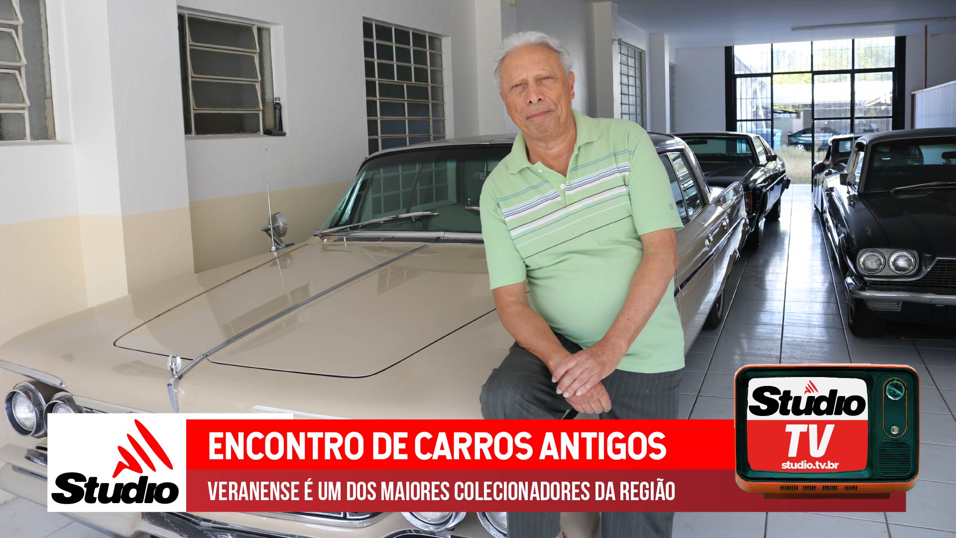 Studio Notícias | Studio TV Studio TV | Acervo de carros do veranense José Mello