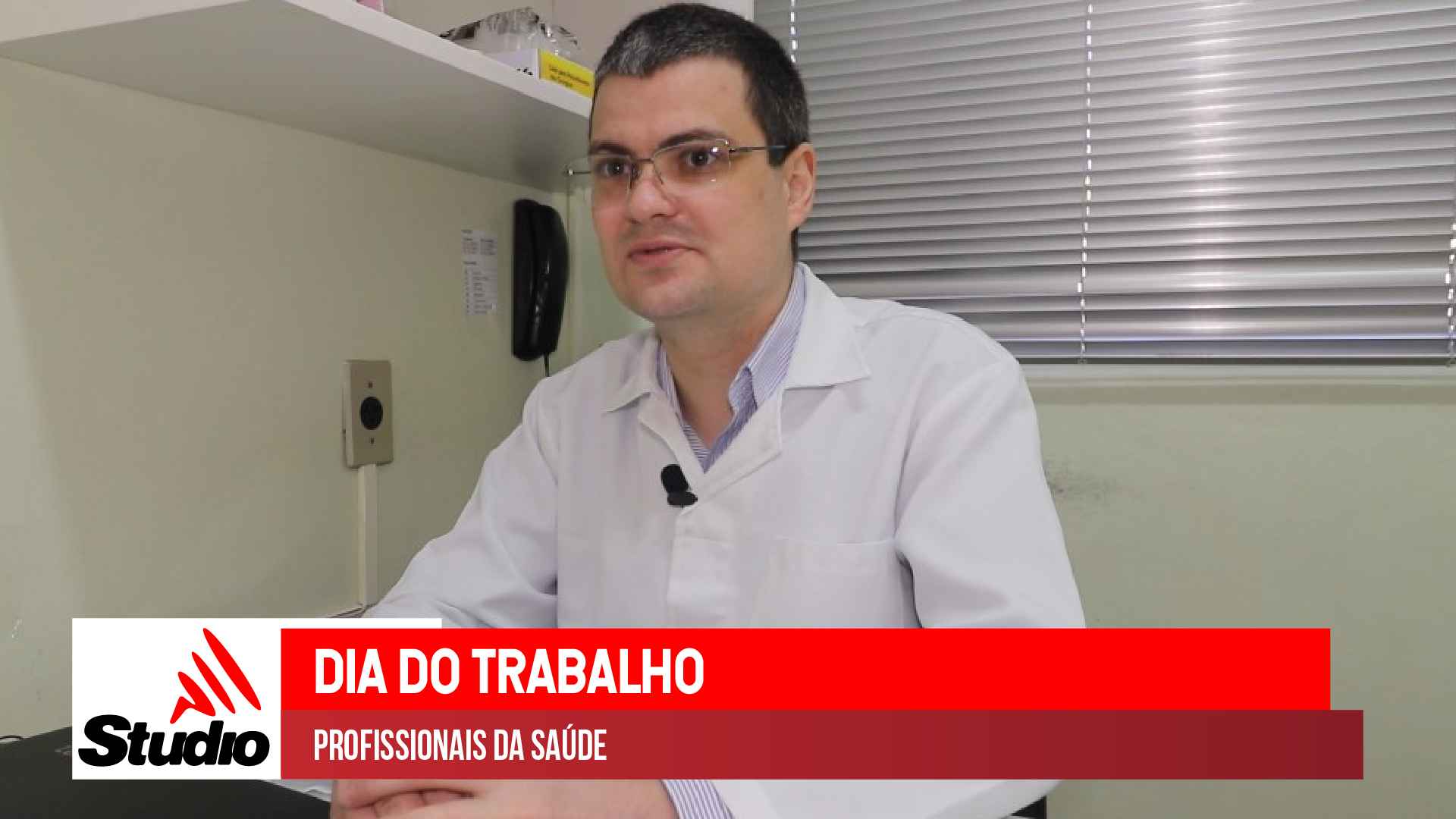 Studio Notícias | Studio TV Studio TV | Dia do Trabalho | Profissionais da Saúde