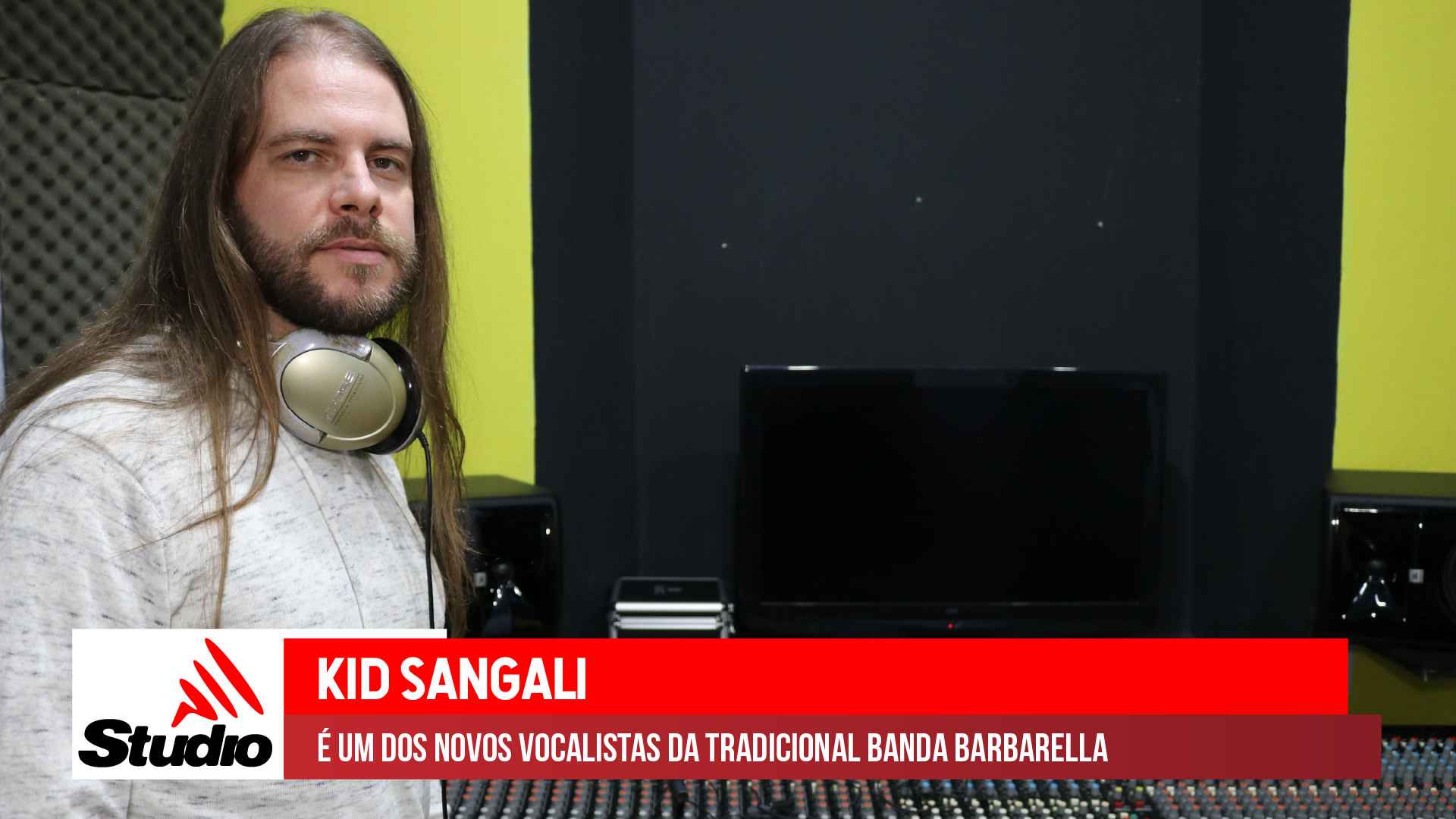 Studio Notícias | Studio TV Studio TV | Kid Sangali é o novo vocalista da Banda Barbarella