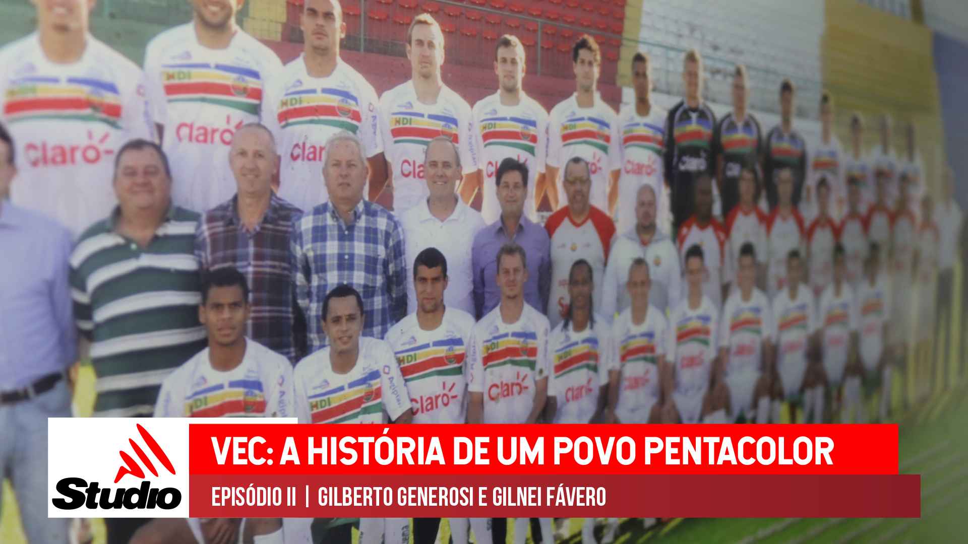 Studio Notícias | Studio TV Studio TV | VEC, a história de um povo pentacolor | Episódio II | Gilberto e Gilnei