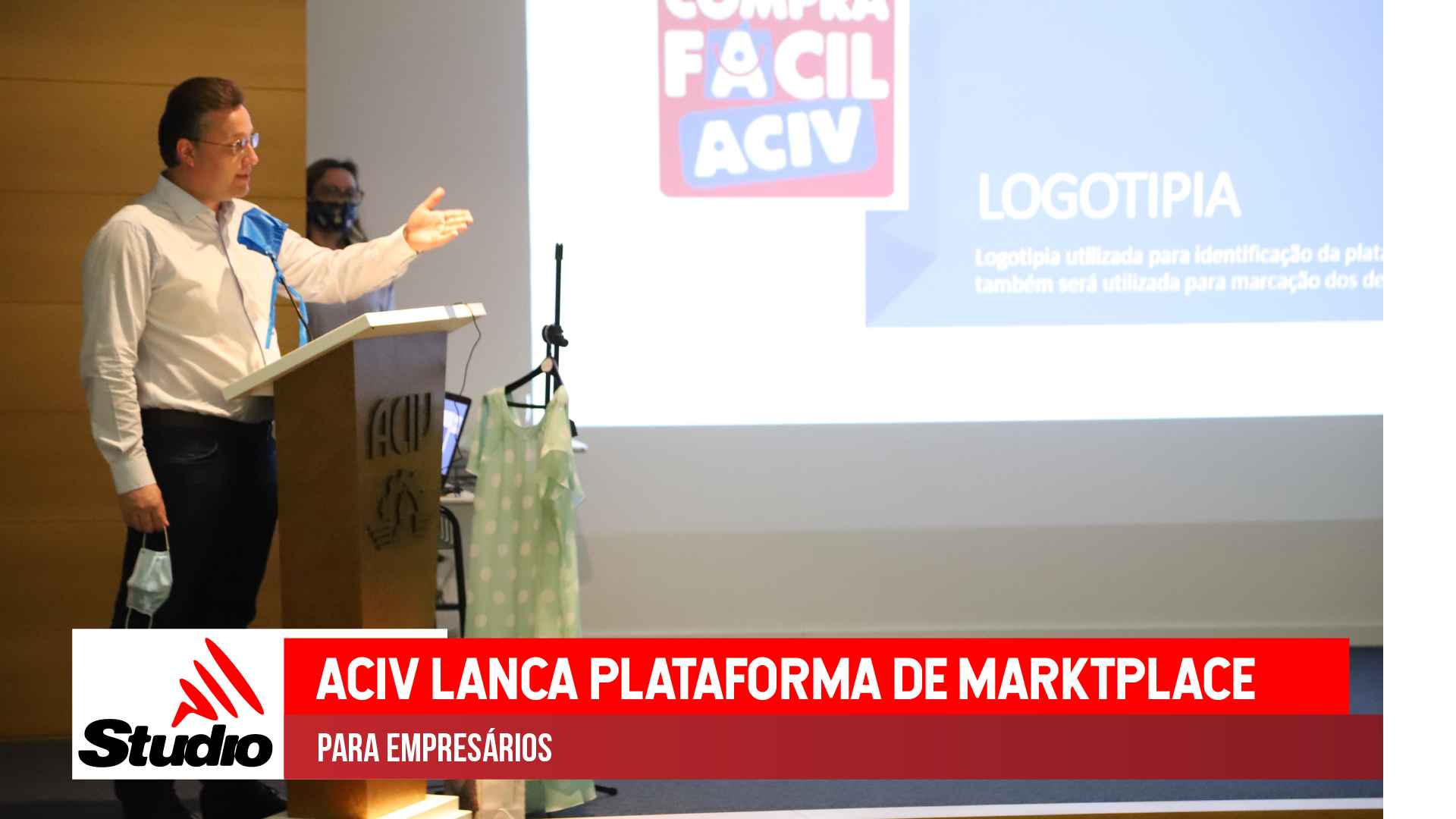 Studio Notícias | Studio TV Studio TV | ACIV lança marketplace a empresários