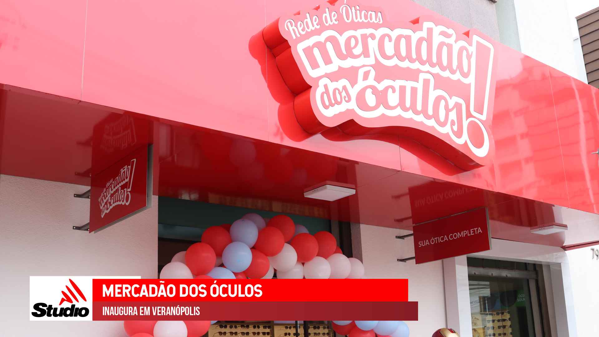 Studio Notícias | Studio TV Studio TV | Inauguração da Ótica Mercadão dos Óculos em Veranópolis