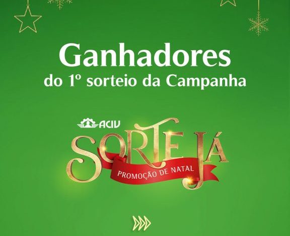 Studio Notícias | Studio TV Conheça os ganhadores do 1º sorteio da Campanha Sorte Já ACIV Promoção de Natal 2022
