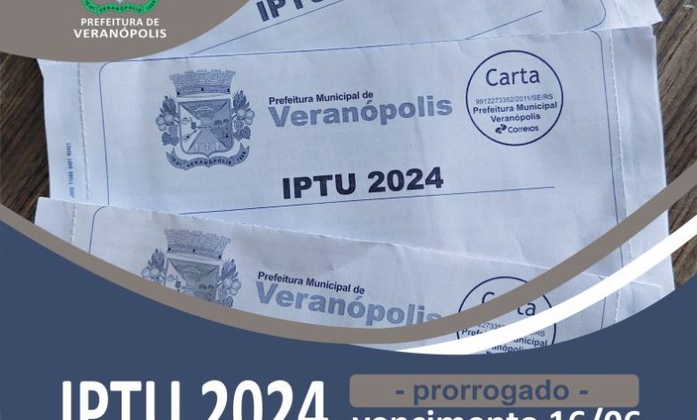 Studio Notícias | Studio TV IPTU 2024 - pagamento da 1ª parcela ou cota única prorrogado para 16/06 em Veranópolis