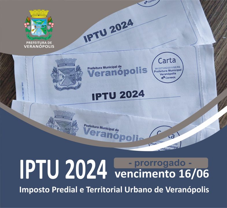 IPTU 2024 - pagamento da 1ª parcela ou cota única prorrogado para 16/06 em Veranópolis 1 Studio Notícias | Studio TV IPTU 2024 - pagamento da 1ª parcela ou cota única prorrogado para 16/06 em Veranópolis
