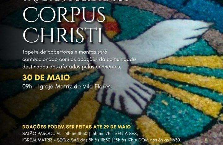 Studio Notícias | Studio TV Vila Flores terá tapete solidário de Corpus Christi para vítimas das enchentes
