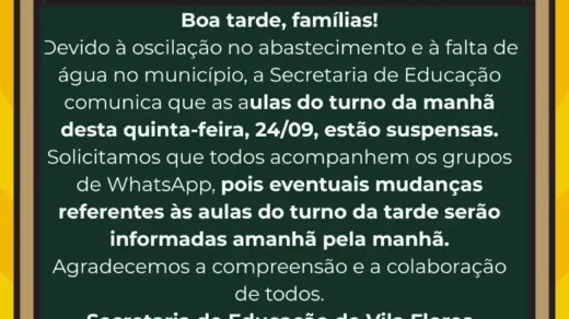 Vila Flores suspende aulas do turno da manhã nesta quinta-feira por falta de água - Studio TV