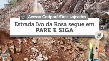 Obras mantêm trânsito em pare e siga na Estrada Ivo da Rosa, em Cotiporã - Studio TV